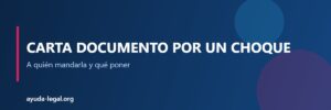 Carta documento por un choque - Ayuda Legal Argentina