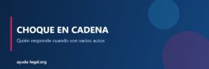 Choque en cadena - Ayuda Legal Argentina