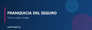 Franquicia del seguro - Ayuda Legal Argentina