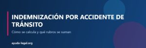 Indemnización por accidente de tránsito